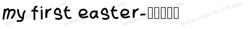 my first easter字体转换